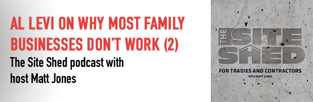 Why Most Family Businesses Don’t Work Podcast Series | The Site Shed Podcast