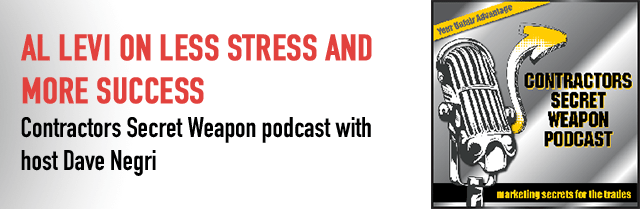 Run Your Contracting Business With Less Stress and More Success | Contractors Secret Weapon Podcast