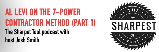 The 7-Power Contractor (Part 1) | The Sharpest Tool Podcast