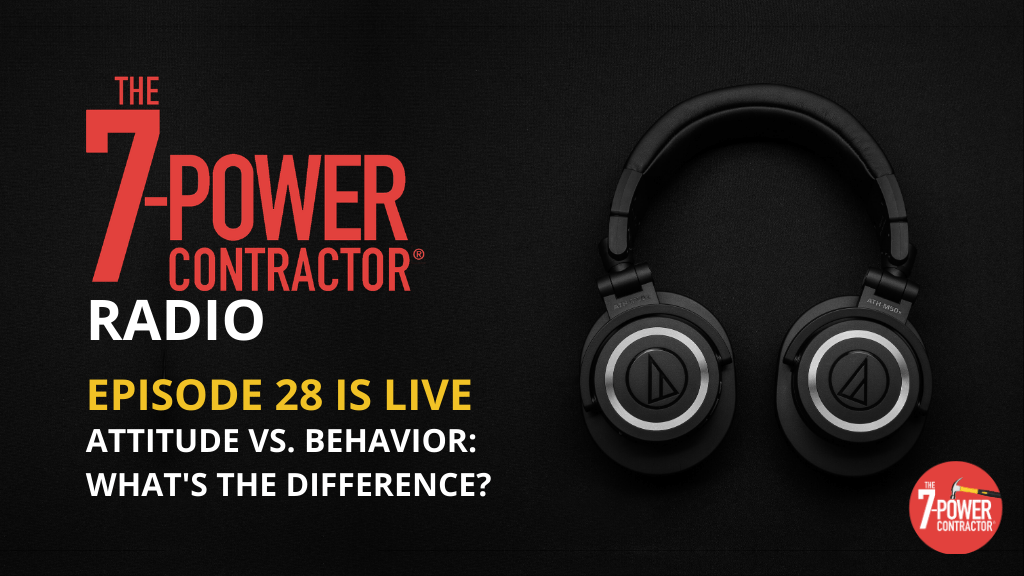 028 – Attitude vs. Behavior: What’s the Difference?