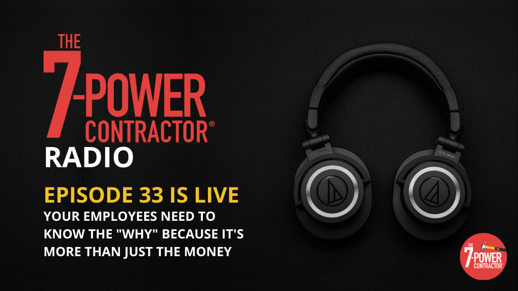 033 – Your Employees Need to Know the “Why” because It’s More than Just the Money